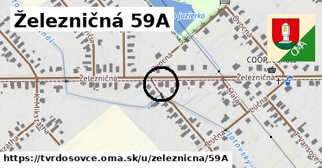 Železničná 59A, Tvrdošovce