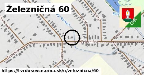 Železničná 60, Tvrdošovce