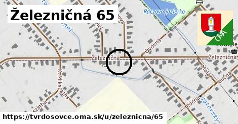 Železničná 65, Tvrdošovce