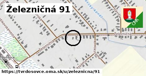 Železničná 91, Tvrdošovce