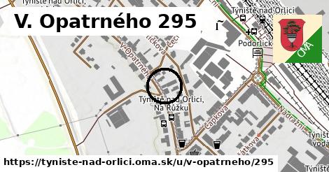 V. Opatrného 295, Týniště nad Orlicí