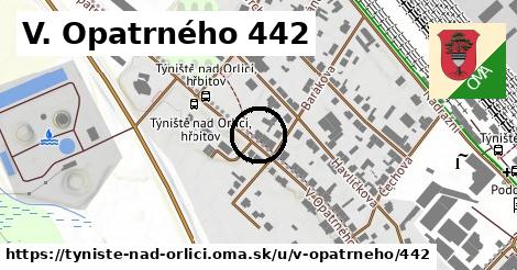 V. Opatrného 442, Týniště nad Orlicí
