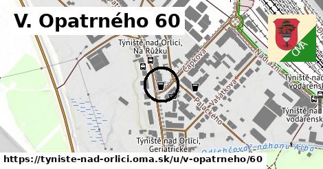 V. Opatrného 60, Týniště nad Orlicí