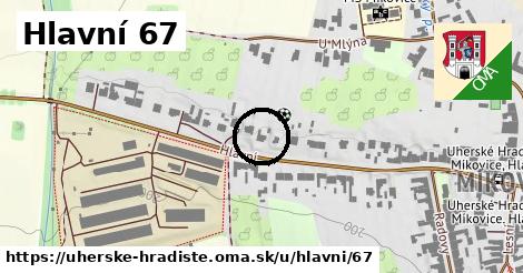 Hlavní 67, Uherské Hradiště