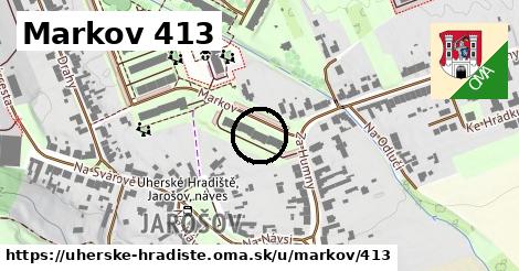 Markov 413, Uherské Hradiště