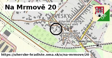 Na Mrmově 20, Uherské Hradiště