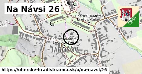 Na Návsi 26, Uherské Hradiště