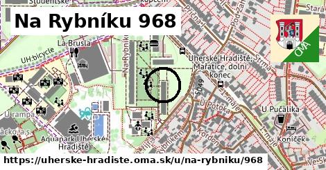 Na Rybníku 968, Uherské Hradiště