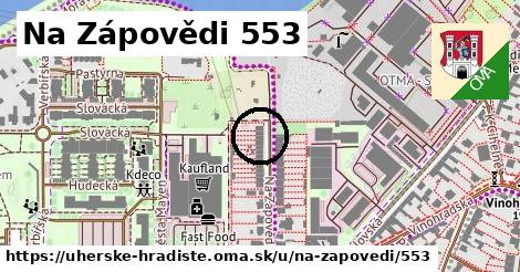 Na Zápovědi 553, Uherské Hradiště