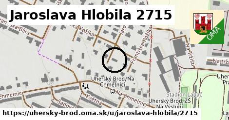 Jaroslava Hlobila 2715, Uherský Brod