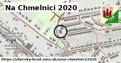 Na Chmelnici 2020, Uherský Brod