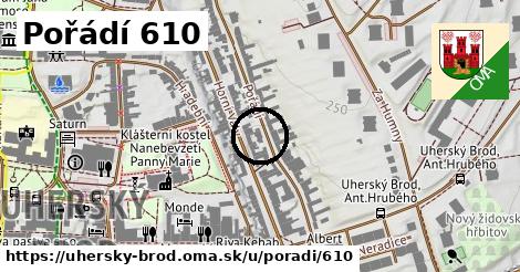 Pořádí 610, Uherský Brod