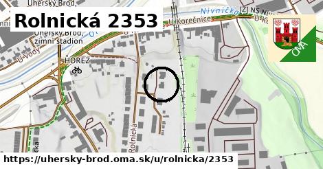 Rolnická 2353, Uherský Brod