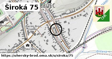 Široká 75, Uherský Brod