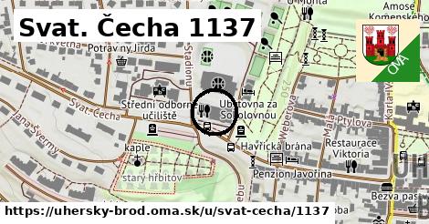 Svat. Čecha 1137, Uherský Brod