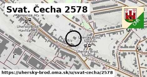 Svat. Čecha 2578, Uherský Brod