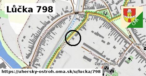 Lůčka 798, Uherský Ostroh