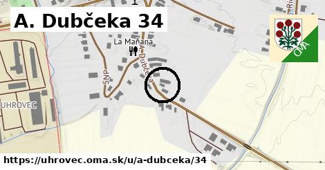 A. Dubčeka 34, Uhrovec