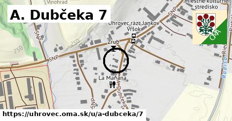 A. Dubčeka 7, Uhrovec