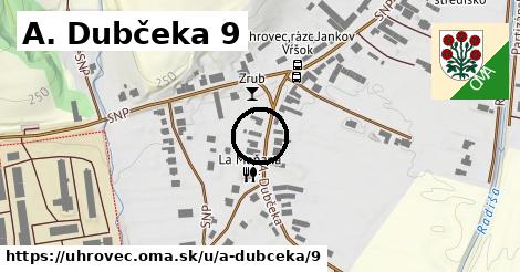 A. Dubčeka 9, Uhrovec