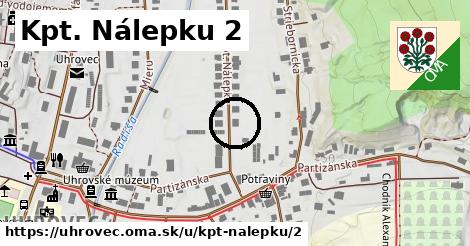 Kpt. Nálepku 2, Uhrovec