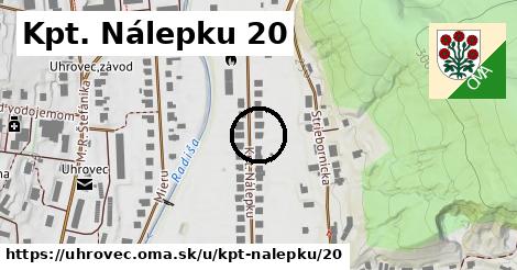 Kpt. Nálepku 20, Uhrovec