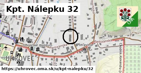 Kpt. Nálepku 32, Uhrovec