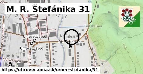 M. R. Štefánika 31, Uhrovec