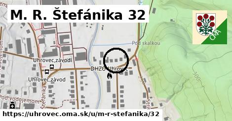 M. R. Štefánika 32, Uhrovec