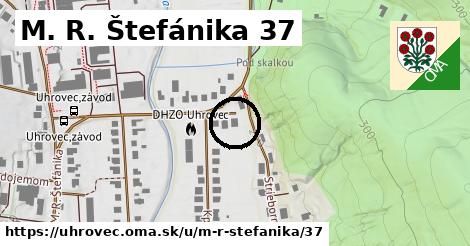 M. R. Štefánika 37, Uhrovec