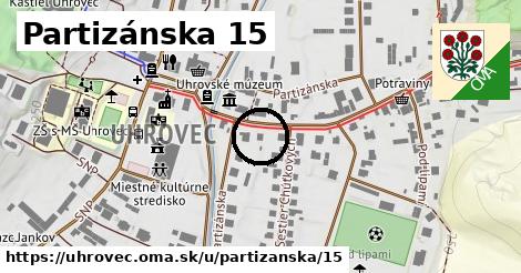 Partizánska 15, Uhrovec