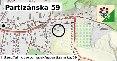 Partizánska 59, Uhrovec