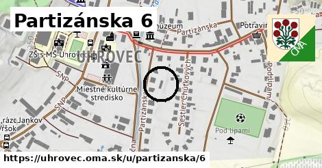 Partizánska 6, Uhrovec