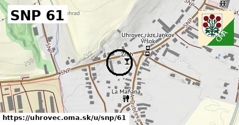 SNP 61, Uhrovec