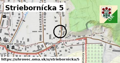 Striebornícka 5, Uhrovec