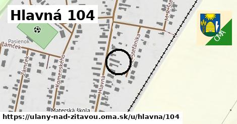 Hlavná 104, Úľany nad Žitavou