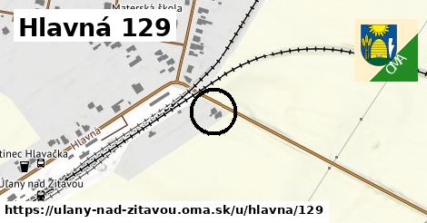 Hlavná 129, Úľany nad Žitavou