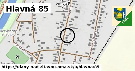 Hlavná 85, Úľany nad Žitavou