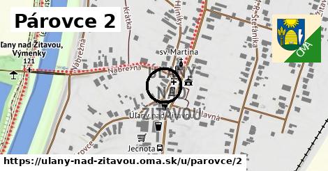 Párovce 2, Úľany nad Žitavou