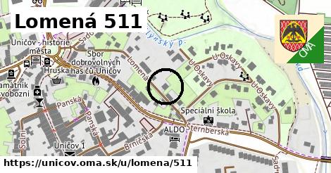 Lomená 511, Uničov