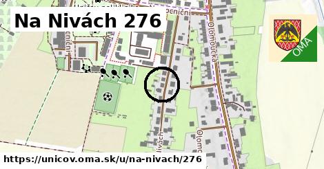 Na Nivách 276, Uničov