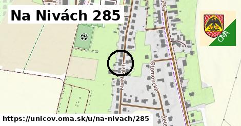 Na Nivách 285, Uničov