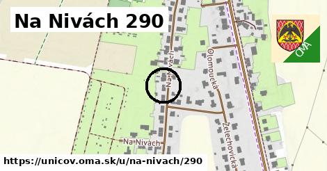 Na Nivách 290, Uničov