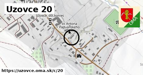 Uzovce <span class="supisne">20</span>