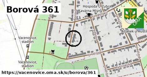 Borová 361, Vacenovice