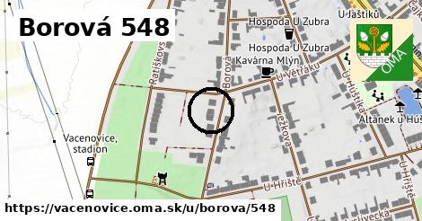 Borová 548, Vacenovice