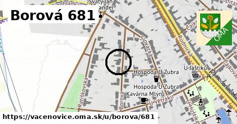 Borová 681, Vacenovice