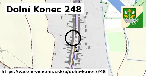 Dolní Konec 248, Vacenovice