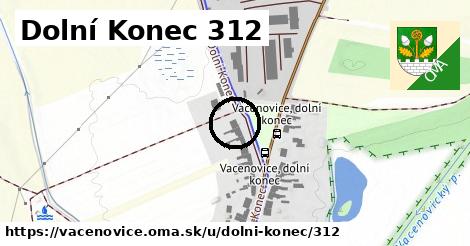 Dolní Konec 312, Vacenovice