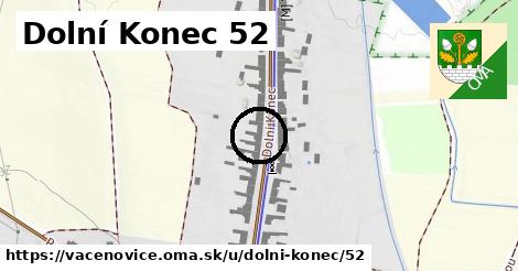 Dolní Konec 52, Vacenovice